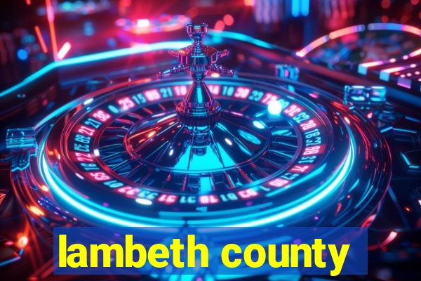 lambeth county